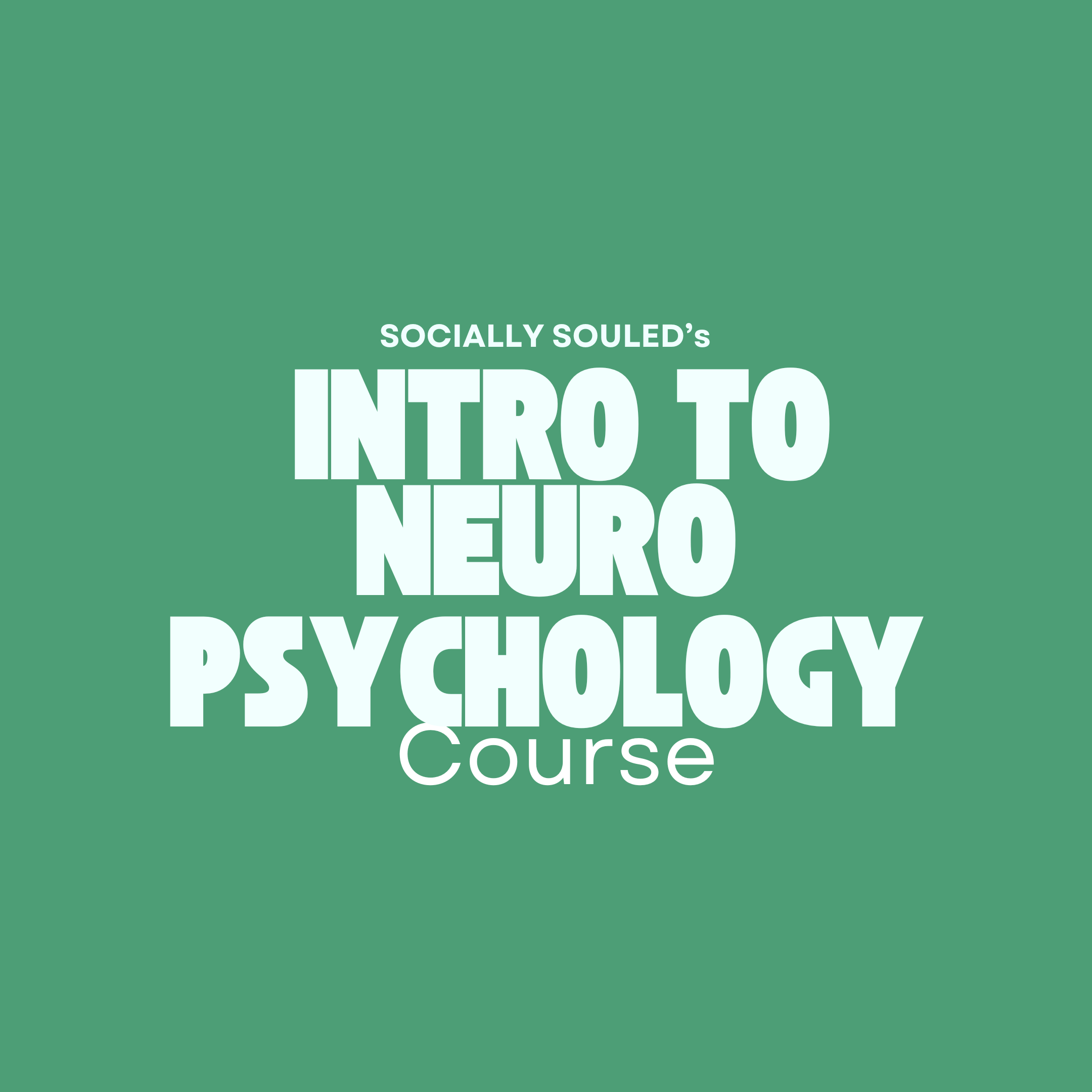 Intro to Neuropsychology Course