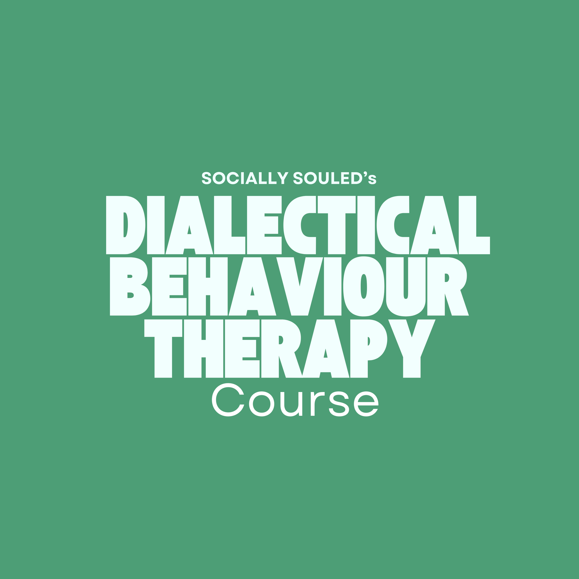 Dialectical Behavior Therapy (DBT) Course