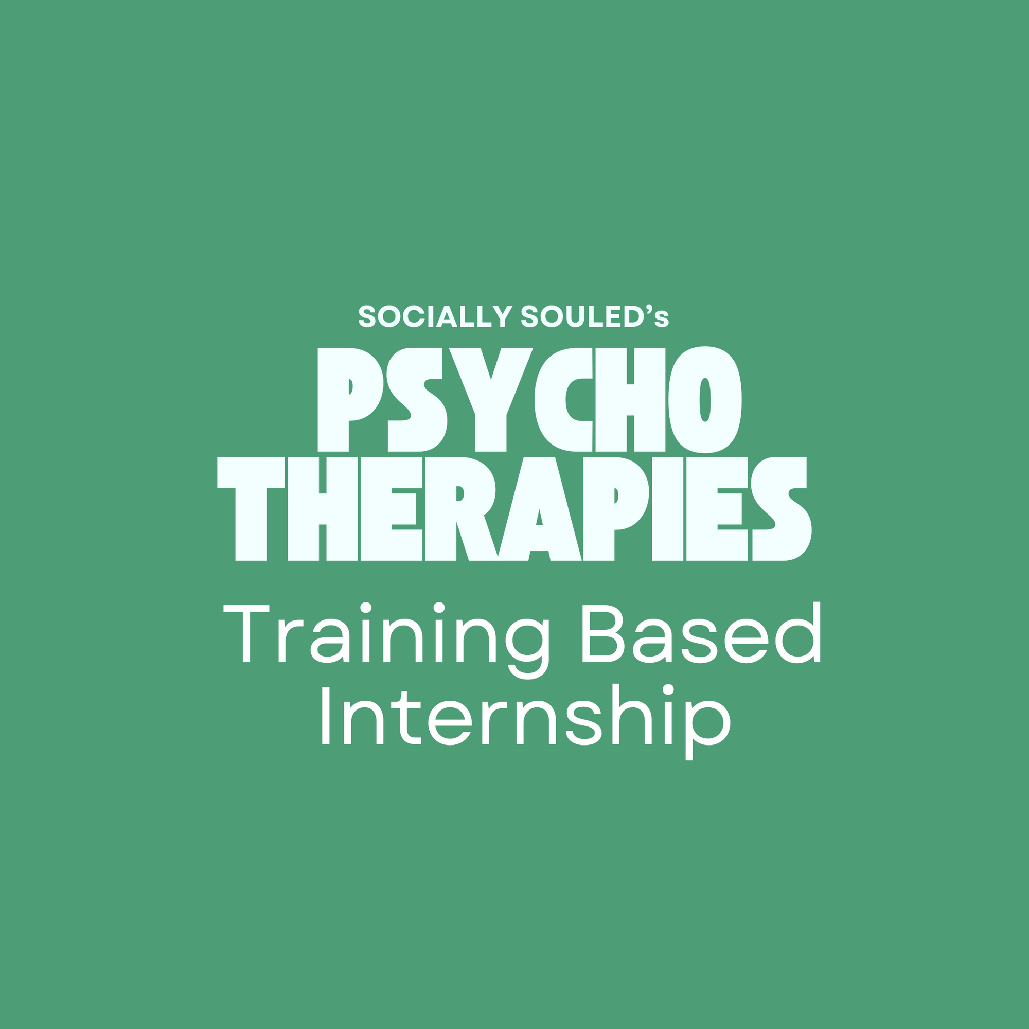 Psychotherapies Training based Internship