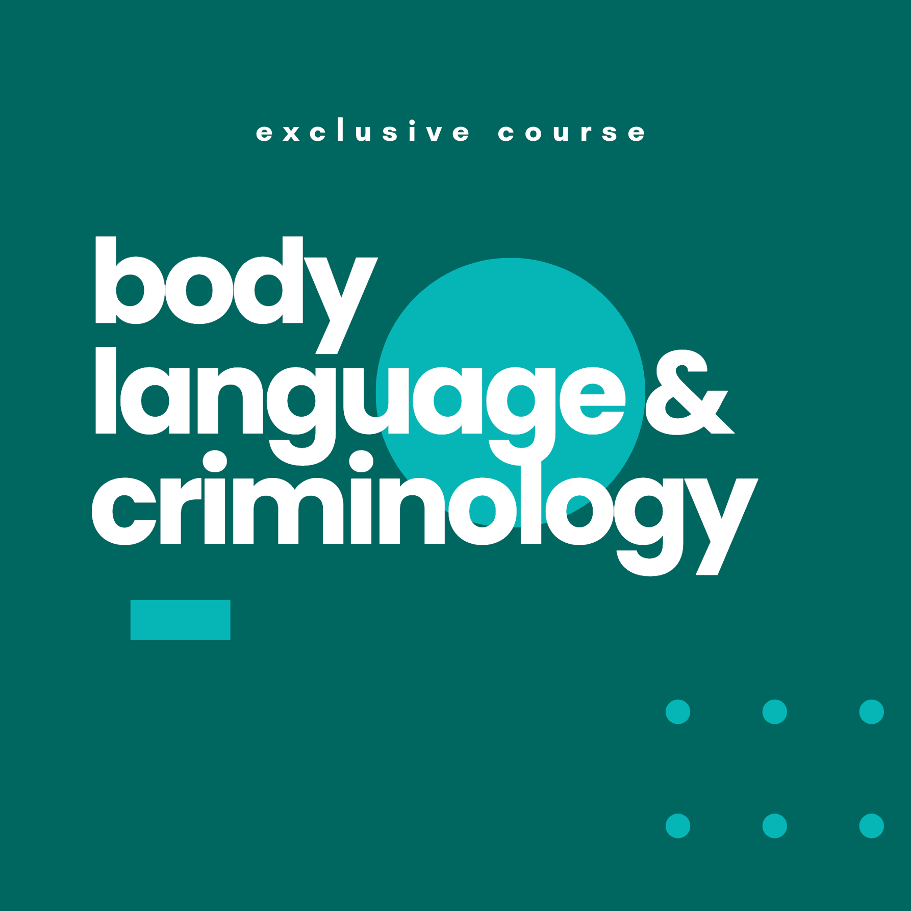 Body Language & Criminology Course