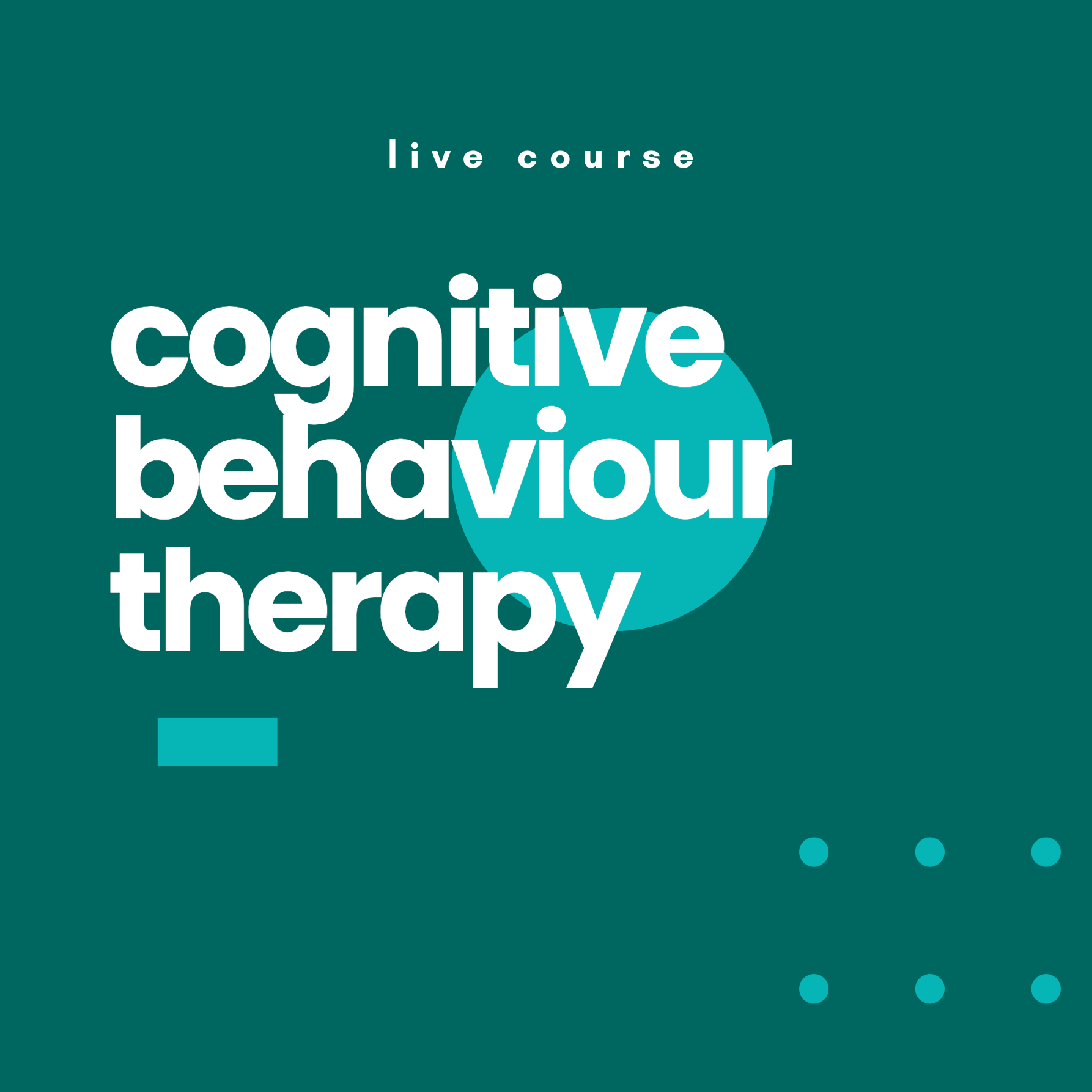 Cognitive Behaviour Therapy Practitioner Course