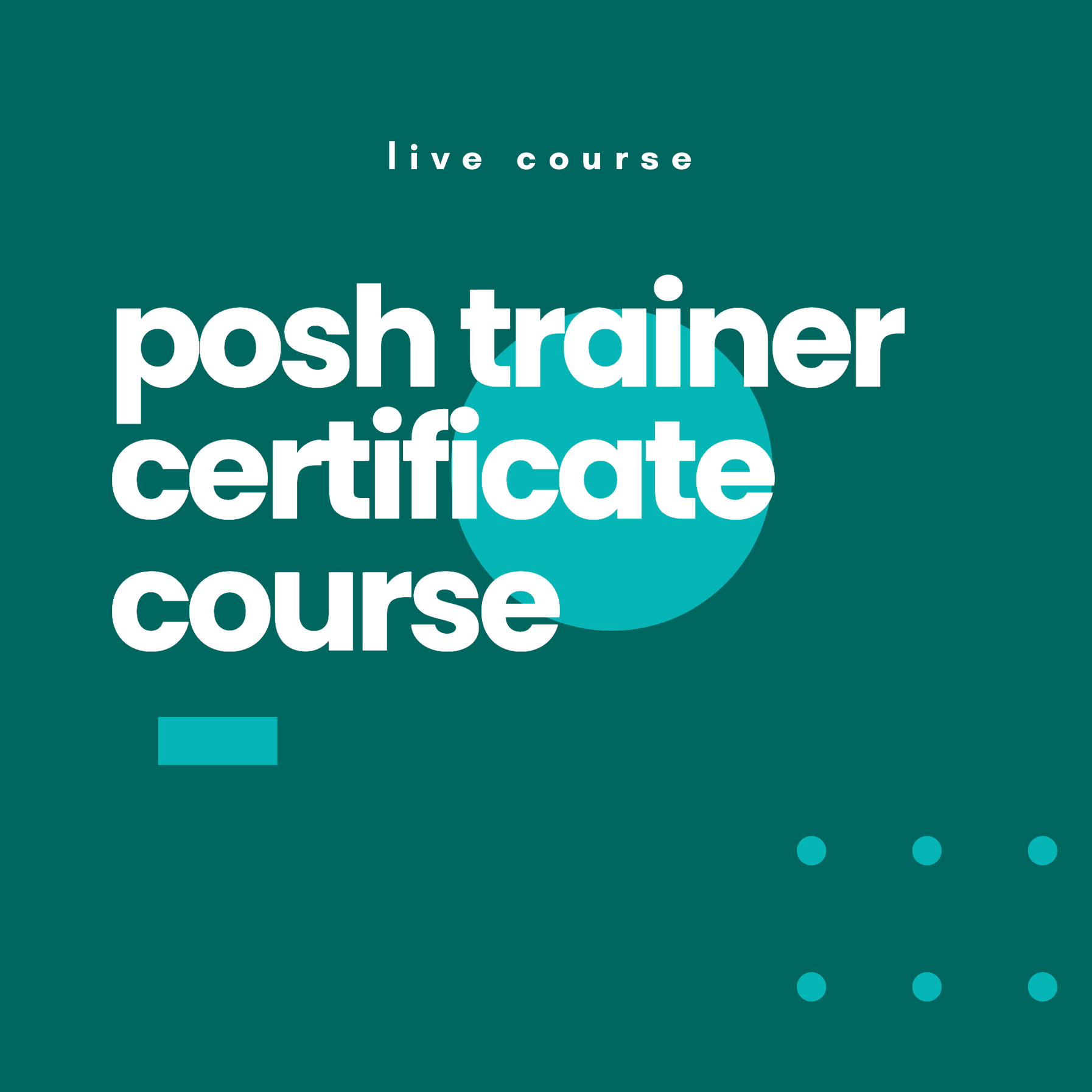 POSH Trainer Certificate Course