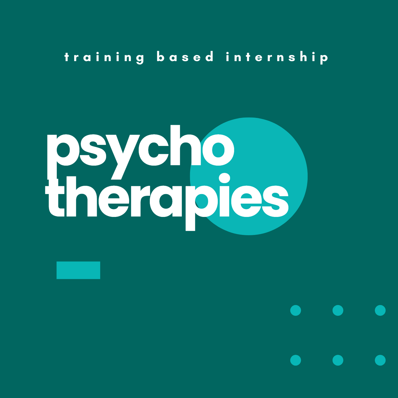 Psychotherapies Training based Internship